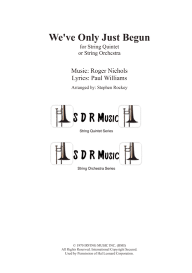 We've Only Just Begun (arr. Stephen Rockey)