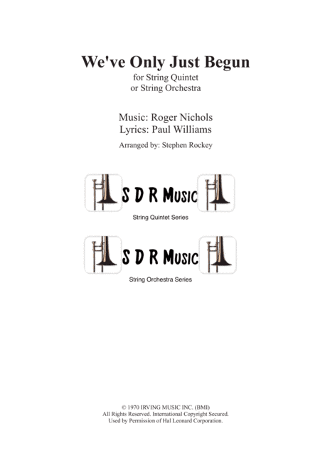 We've Only Just Begun (arr. Stephen Rockey)