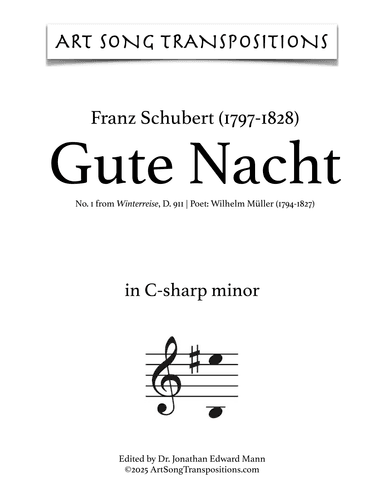SCHUBERT: Gute Nacht, D. 911 no. 1 (transposed to C-sharp minor) (arr. ArtSongTranspositions.com)