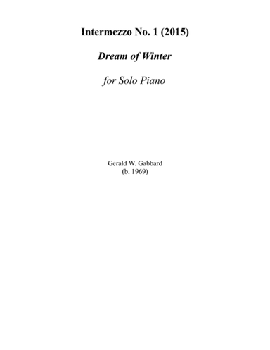 Intermezzo No. 1: Dream of Winter (2015)