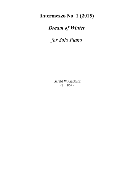 Intermezzo No. 1: Dream of Winter (2015)