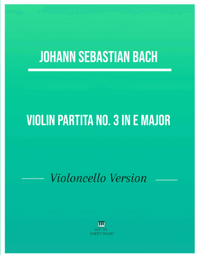 Johann Sebastia Bach - Violin Partita No. 3 in E Major _Preludio_ (Cello Version) (arr. ANDRE LAITANO)
