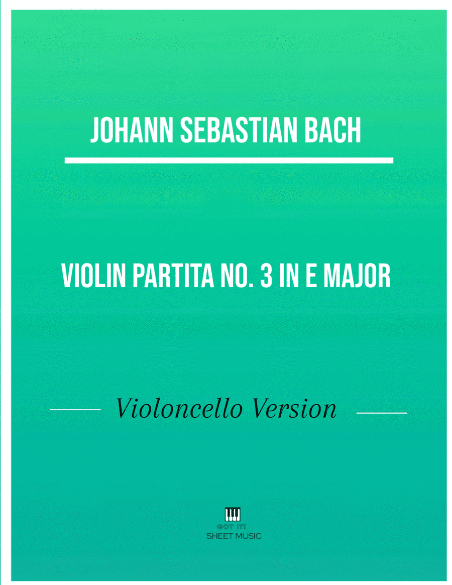 Johann Sebastia Bach - Violin Partita No. 3 in E Major _Preludio_ (Cello Version) (arr. ANDRE LAITANO)
