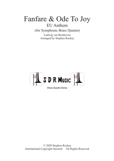 Fanfare and Ode To Joy for Symphonic Brass Quartet (arr. Stephen Rockey)