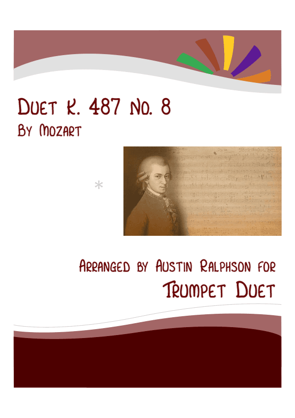 Mozart K. 487 No. 8 - trumpet duet (arr. Austin Ralphson)