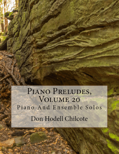 Piano Preludes Volume 20 (arr. Don Hodell Chilcote)