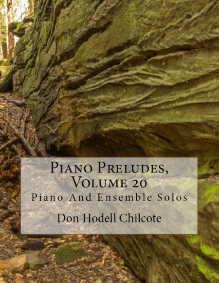 Piano Preludes Volume 20 (arr. Don Hodell Chilcote)