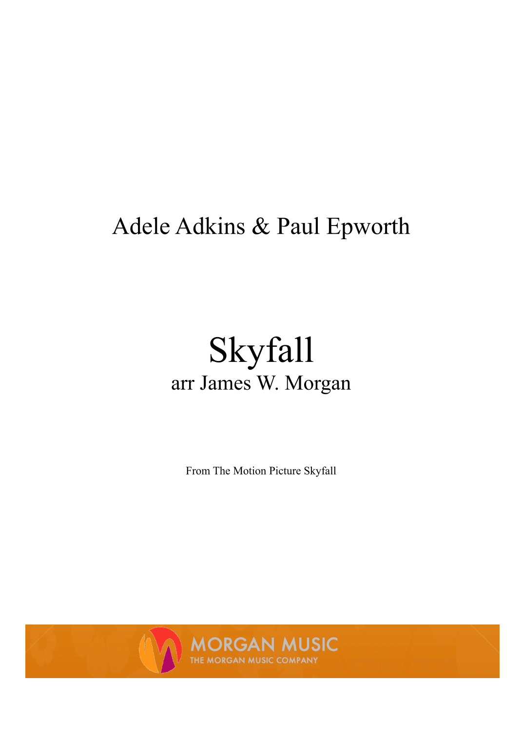 Skyfall (arr. James W. Morgan)