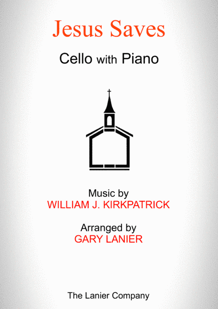 JESUS SAVES (Cello with Piano - Score & Part included) (arr. Gary Lanier)