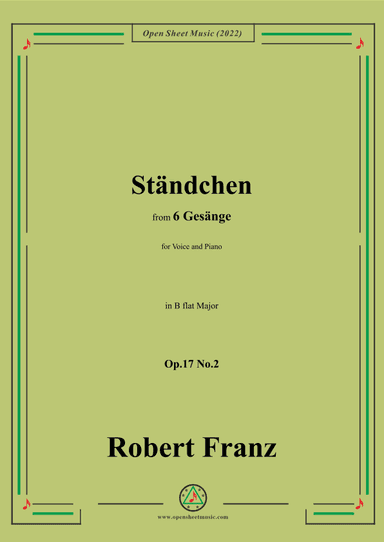 Franz-Standchen,in B flat Major,Op.17 No.2,from 6 Gesange (arr. OSM Press)