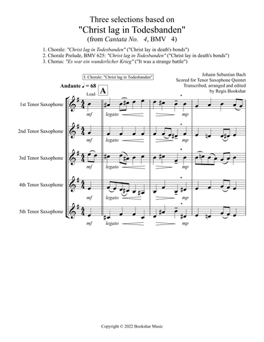 Three selections based on "Christ lag in Todesbanden" (Tenor Saxophone Quintet) (arr. Regis Bookshar)