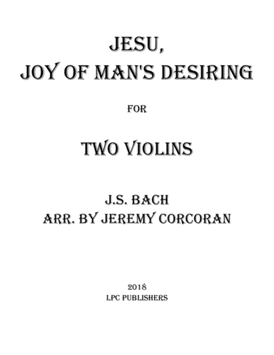 Jesu, Joy of Man's Desiring for Two Violins (arr. Jeremy Corcoran)