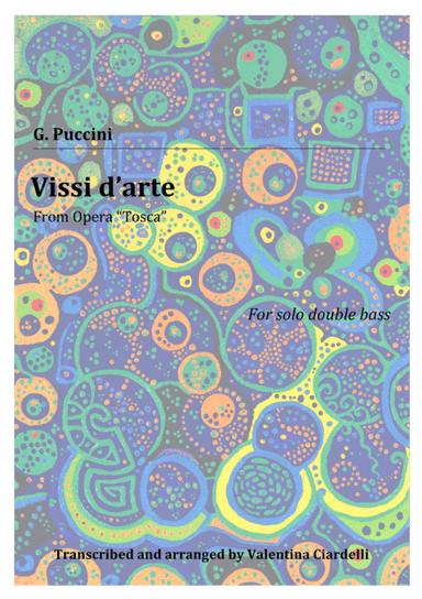 Vissi d'arte - from opera "Tosca" for solo Double bass (arr. V. S. Ciardelli)