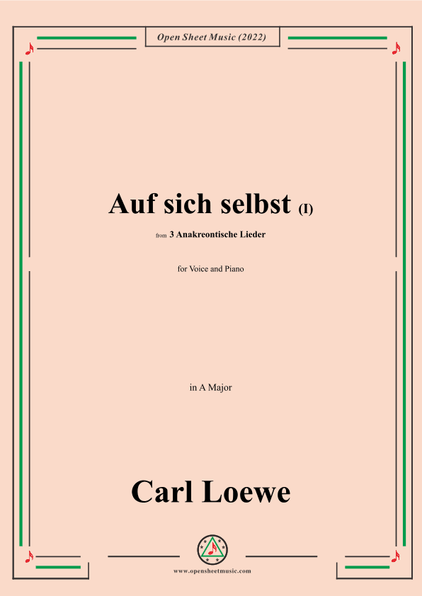 Loewe-Auf sich selbst(I),in A Major,from 3 Anakreontische Lieder (arr. OSM Press)