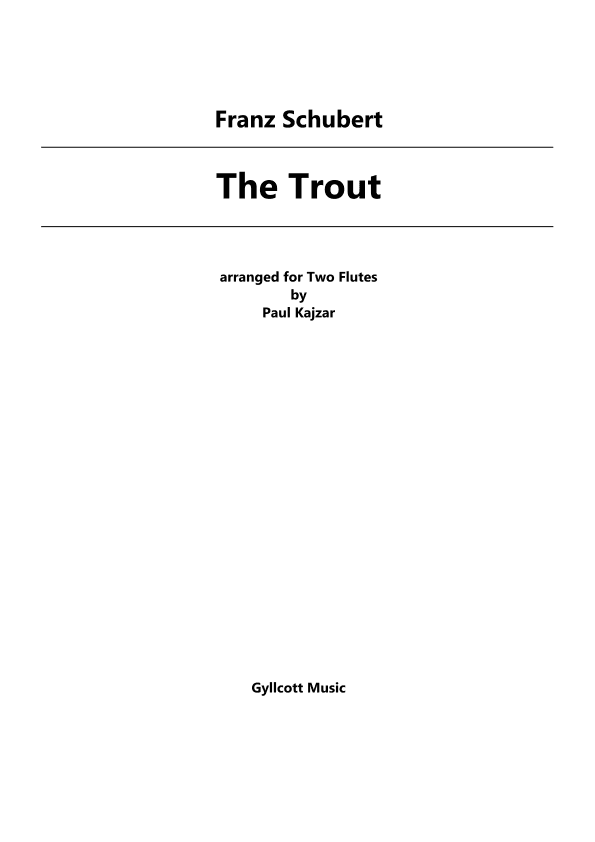 The Trout (Two Flutes) (arr. Paul Kajzar)