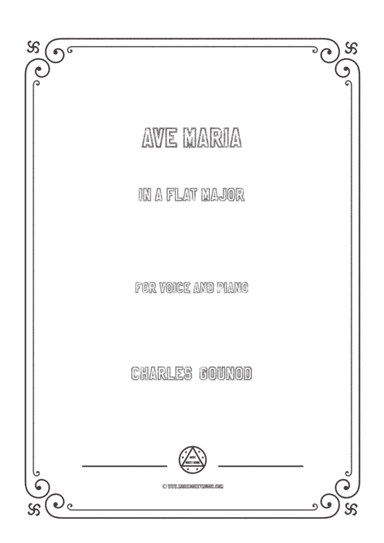 Gounod-Ave Maria in A flat Major,for Voice and Piano (arr. MSM)
