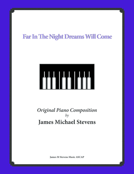 Far In The Night Dreams Will Come