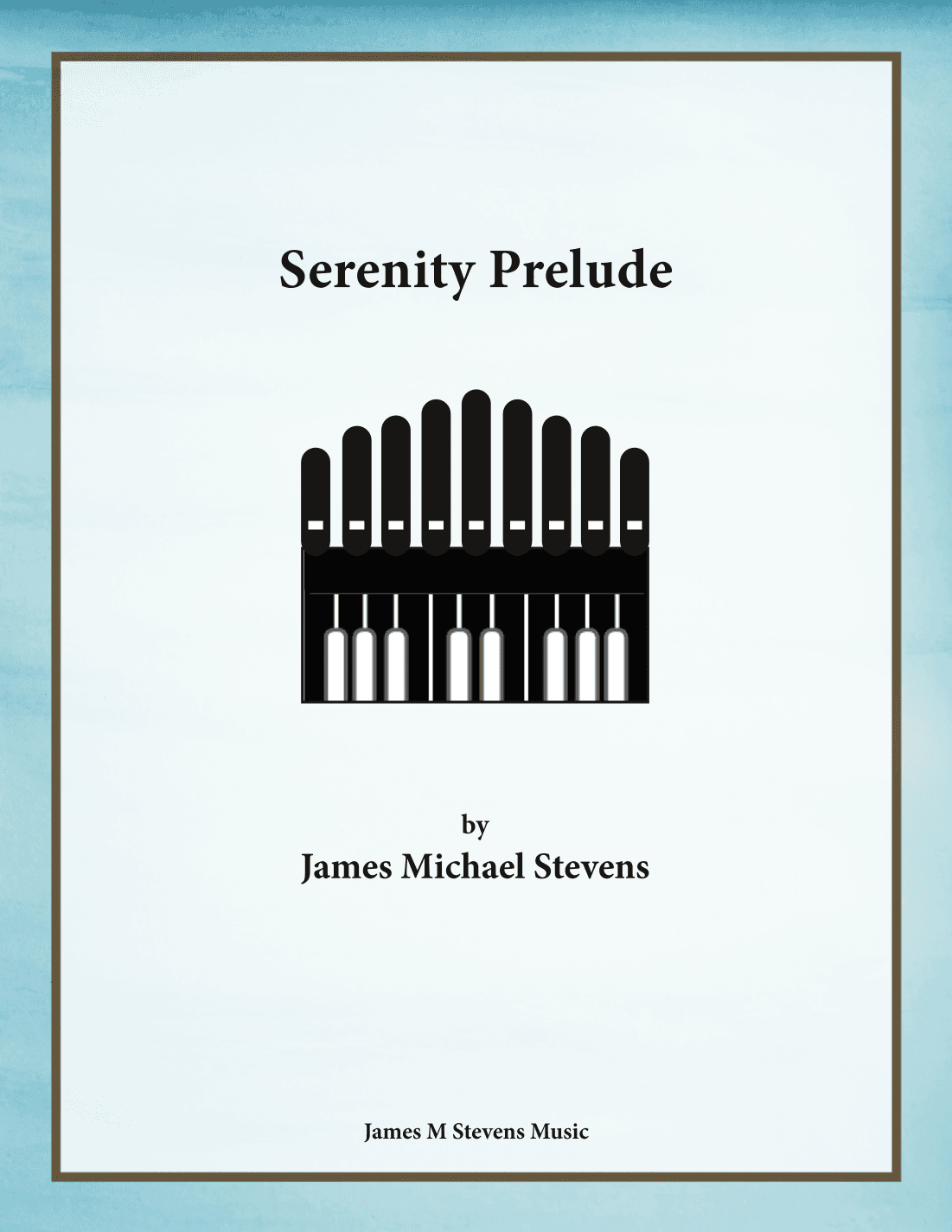 Serenity Prelude - Organ Solo