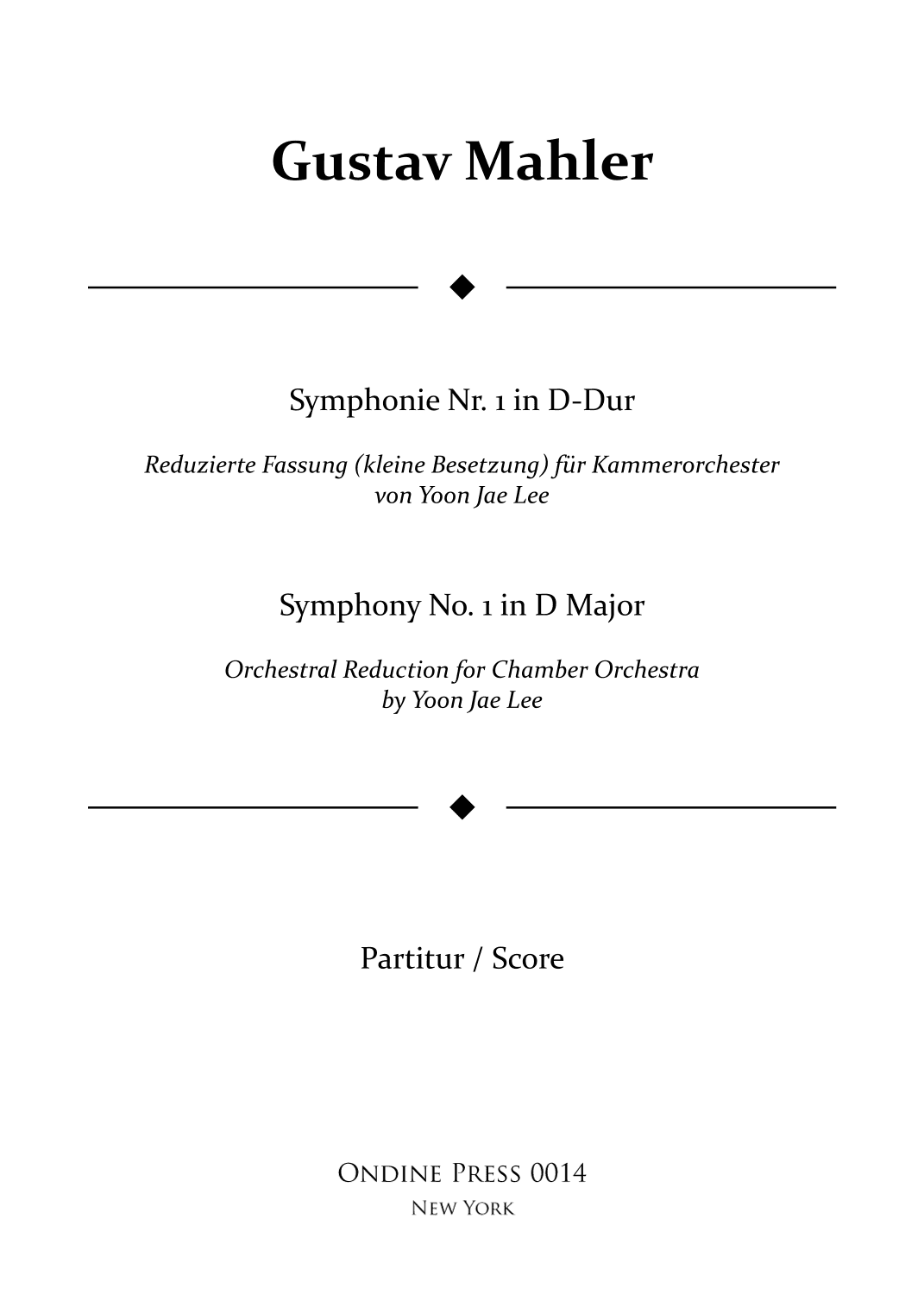 Symphony No. 1 in D Major - Score Only (arr. Yoon Jae Lee)