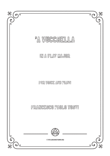 Tosti-'A Vucchella in A flat Major,for Voice and Piano (arr. MSM)