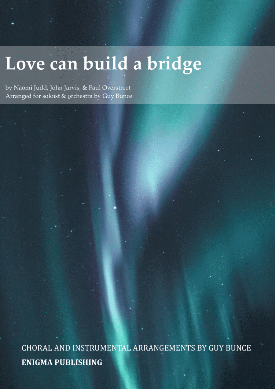 Love Can Build A Bridge (arr. Guy Bunce)