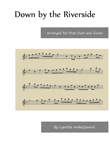 Down by the Riverside - Flute Duet with Guitar Chords (arr. Lynette Auberjeunois)