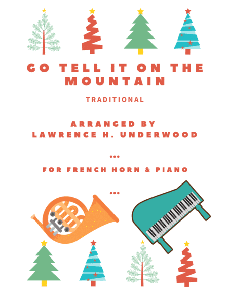 Go Tell It on the Mountain for Solo French Horn (arr. Lawrence H. Underwood)