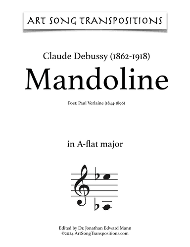 DEBUSSY: Mandoline (transposed to A-flat major) (arr. ArtSongTranspositions.com)