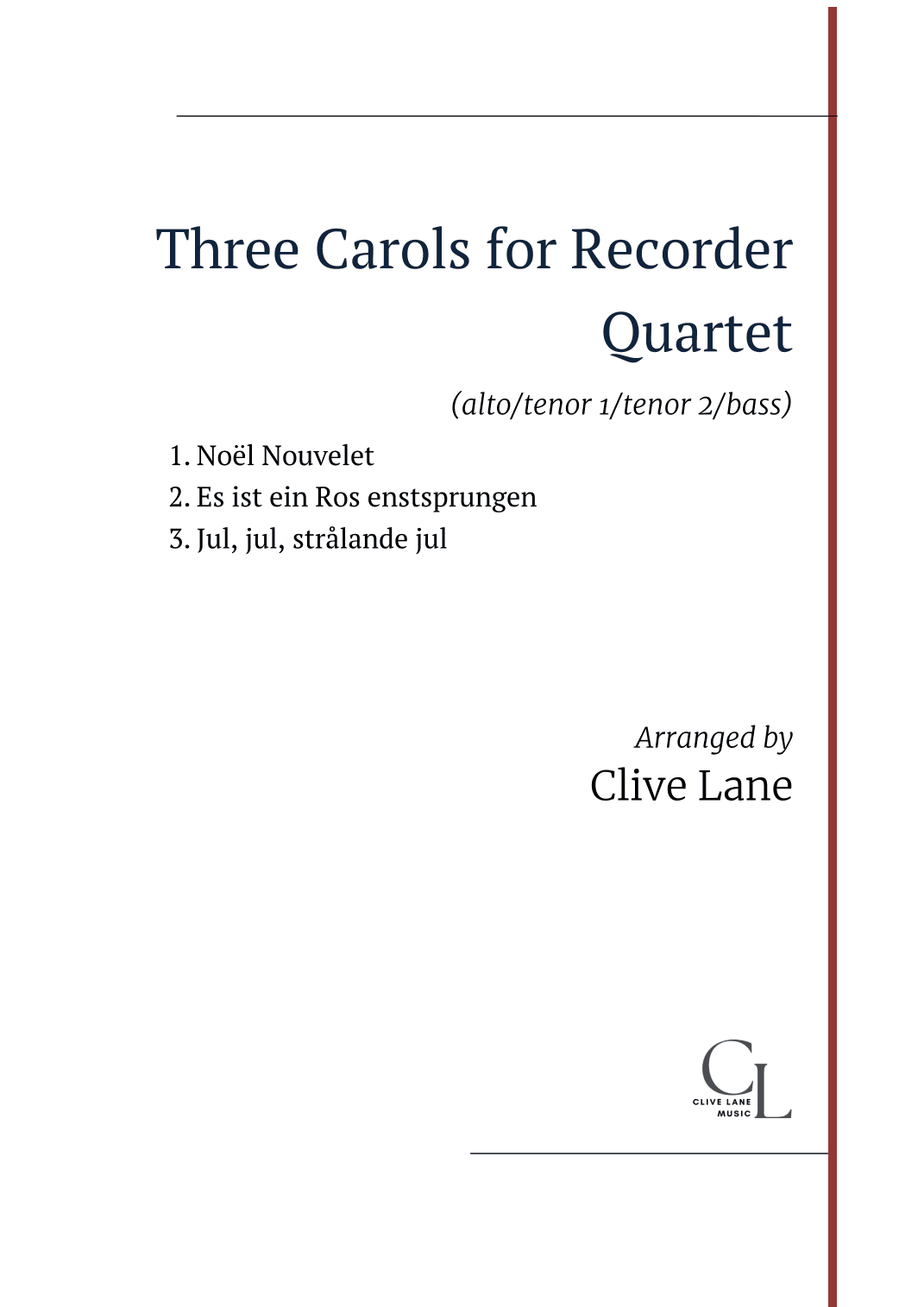 Two Carols: Noel Nouvelet & Es ist ein Ros entsprungen (arr. Clive Lane)