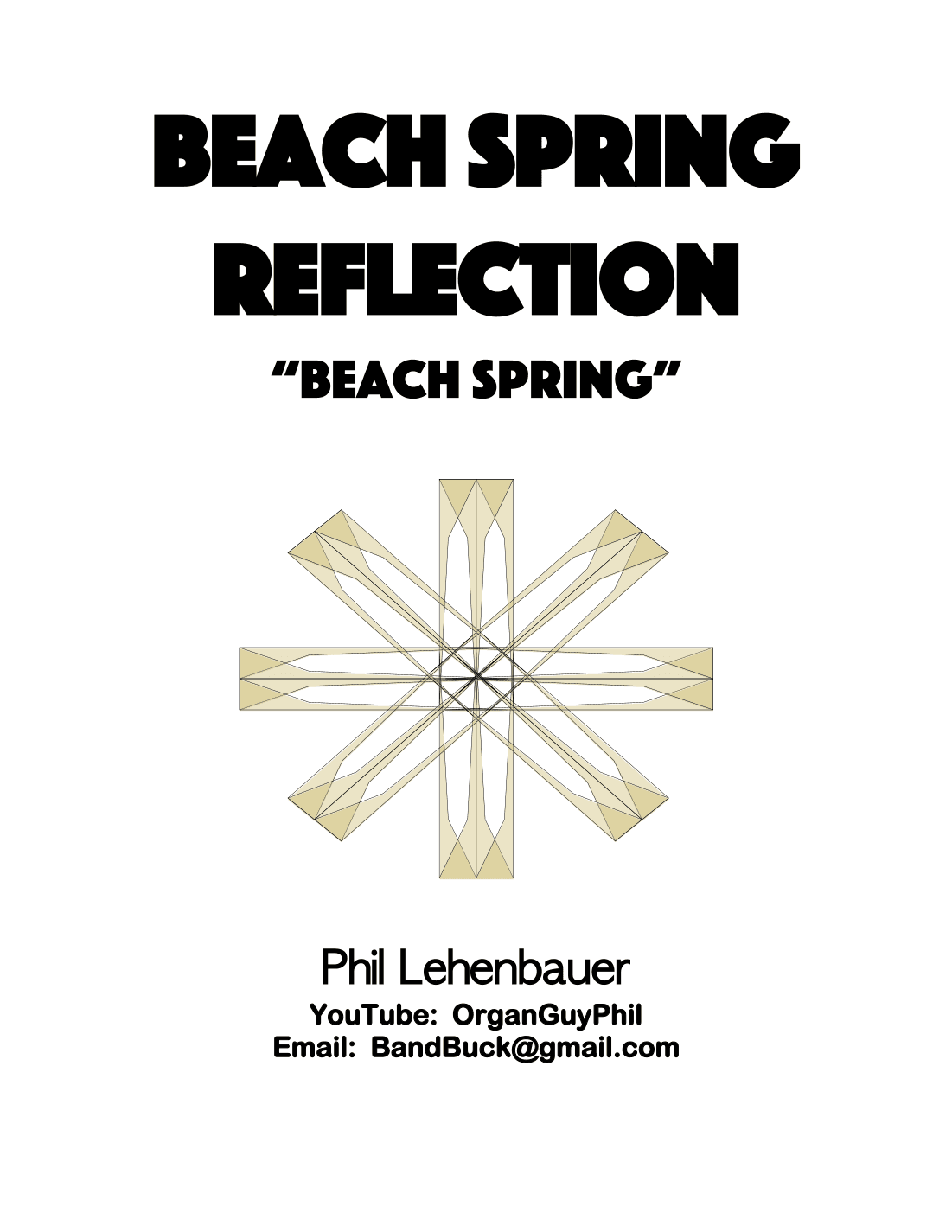Beach Spring Reflection (Beach Spring) organ work by Phil Lehenbauer (arr. Phil Lehenbauer)