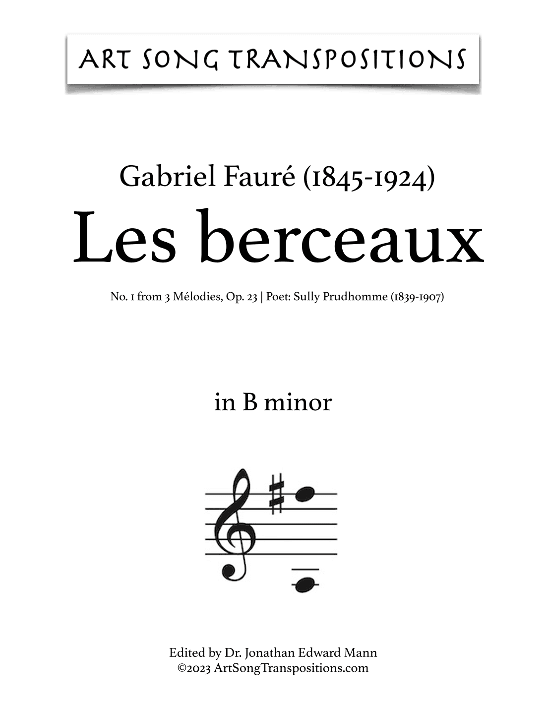 FAURÉ: Les berceaux, Op. 23 no. 1 (transposed to B minor, B-flat minor, and A minor) (arr. ArtSongTranspositions.com)