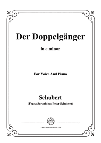 Schubert-Doppelgänger in c minor,for voice and piano (arr. MSM)