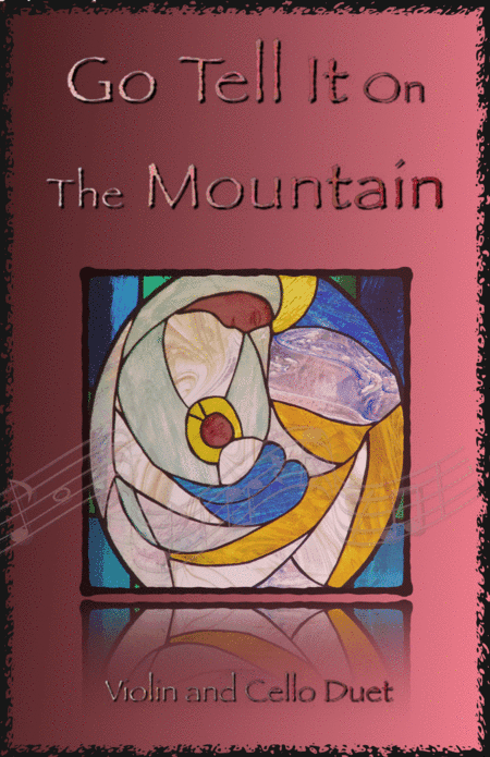 Go Tell It On The Mountain, Gospel Song for Violin and Cello Duet (arr. David McKeown)