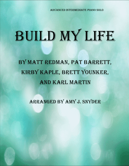 Build My Life (arr. Amy J. Snyder)