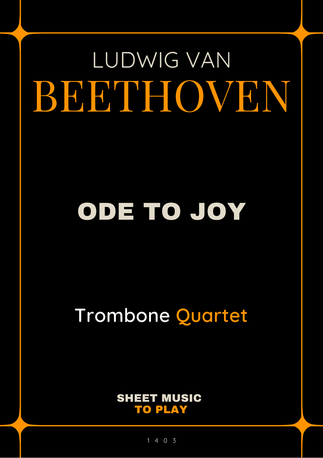 Ode To Joy - Easy Trombone Quartet (Full Score and Parts) (arr. César Madeira)