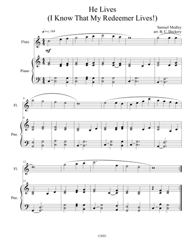 He Lives (I Know That My Redeemer Lives) for solo flute with piano accompaniment (arr. B. C. Dockery)