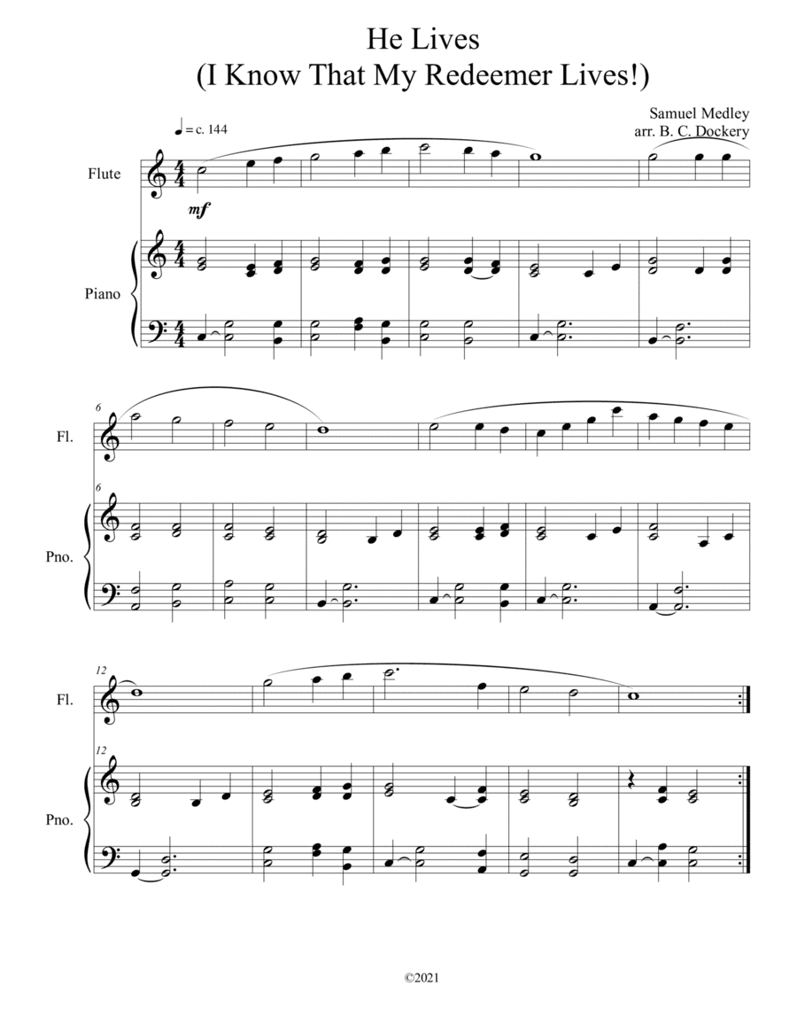 He Lives (I Know That My Redeemer Lives) for solo flute with piano accompaniment (arr. B. C. Dockery)