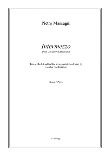Intermezzo from Cavalleria Rusticana; transcription for string quartet with harp (arr. N. Szederkenyi)