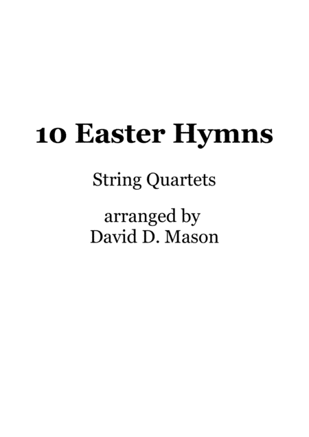 10 Easter Hymns for String Quartet (arr. David D. Mason)