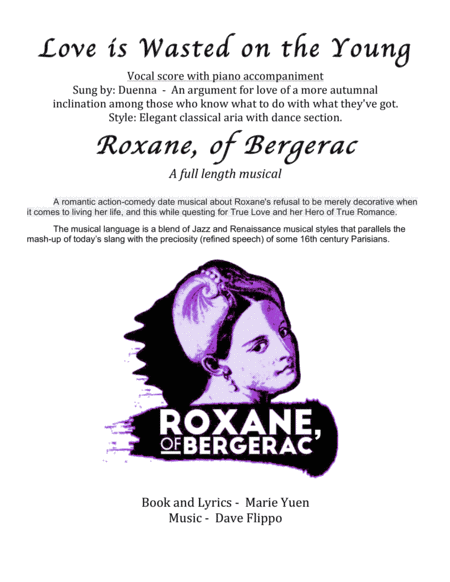 LOVE IS WASTED ON THE YOUNG - from "Roxane of Bergerac" -  a full length musica.