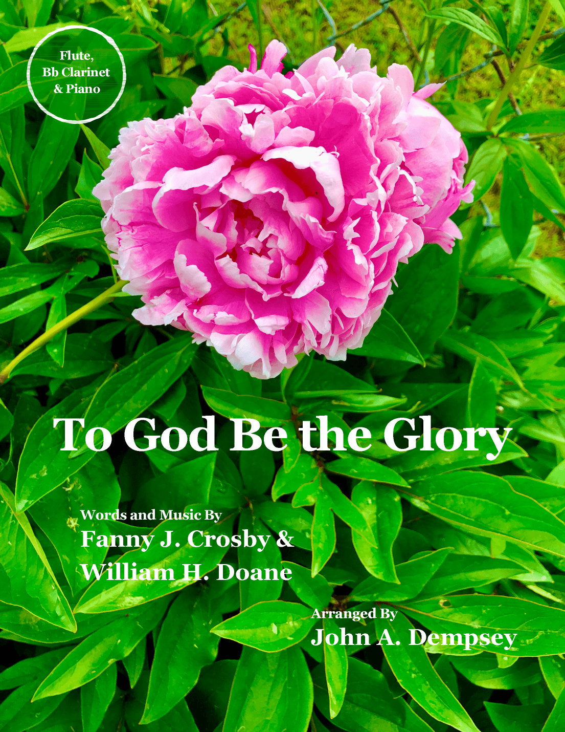To God Be the Glory (Trio for Flute, Clarinet and Piano) (arr. John A. Dempsey)