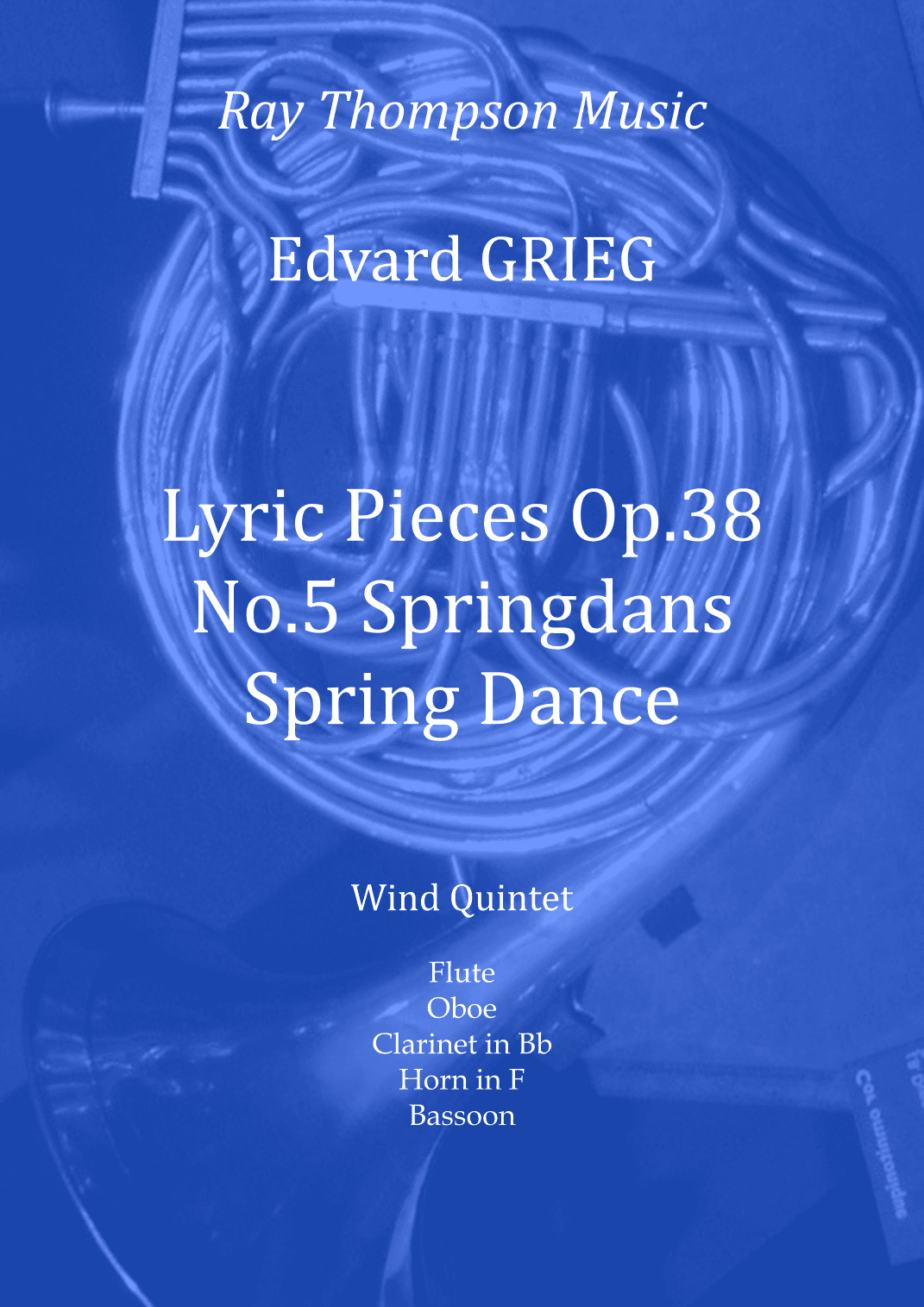 Grieg: Lyric Pieces Op.38 No.5 "Springdans" (Spring Dance/Leaping Dance) - wind quintet (arr. Ray Thompson)