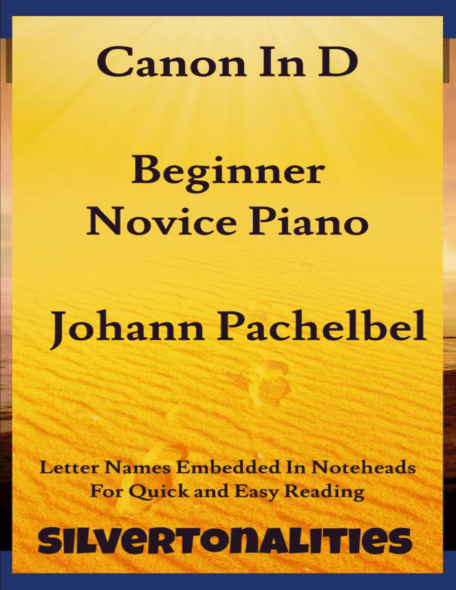 Canon in D Beginner Novice Piano Sheet Music (arr. SilverTonalities)