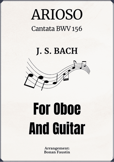 ARIOSO (CANTATA BWV 156) FOR OBOE AND GUITAR (arr. BONAN FAUSTIN)