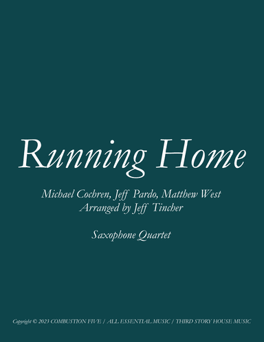 Running Home (arr. Jeff Tincher)