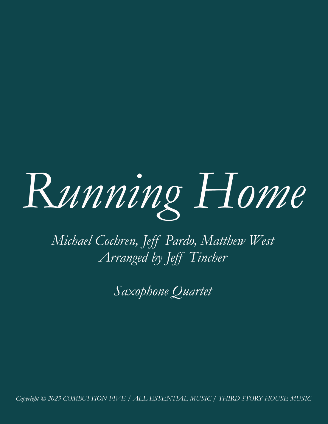 Running Home (arr. Jeff Tincher)