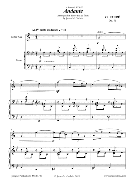 Fauré: Andante Op. 75 for Tenor Sax & Piano (arr. James Guthrie, ASCAP)