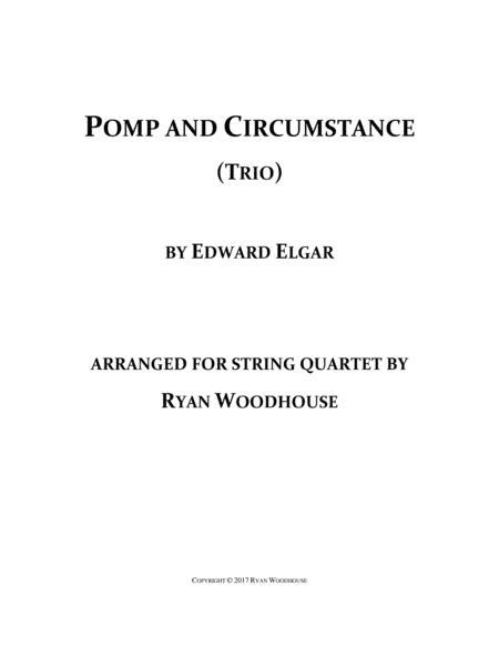Pomp and Circumstance - String Quartet (arr. Ryan Woodhouse)
