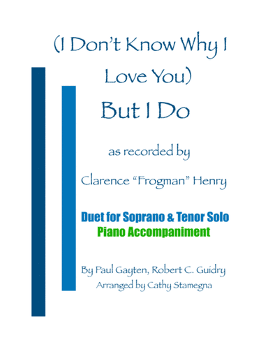 But I Do (i Don't Know Why) (arr. Cathy Stamegna)