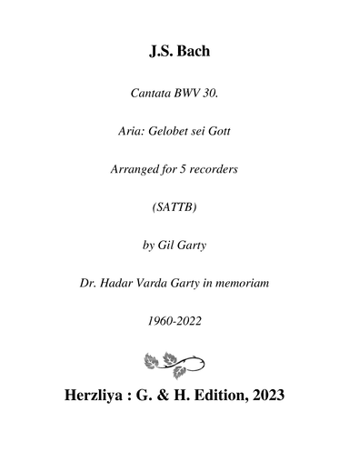 Aria: Gelobet sei Gott from cantata BWV 30 (arrangement for 5 recorders (SATTB)) (arr. Gil Garty)